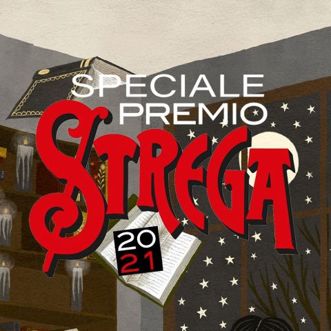 Speciale Premio Strega 2021